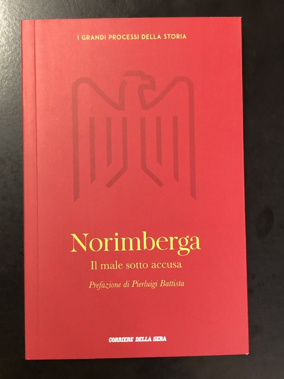 Scevola Roberto. Norimberga. Il male sotto accusa. Corriere della Sera …