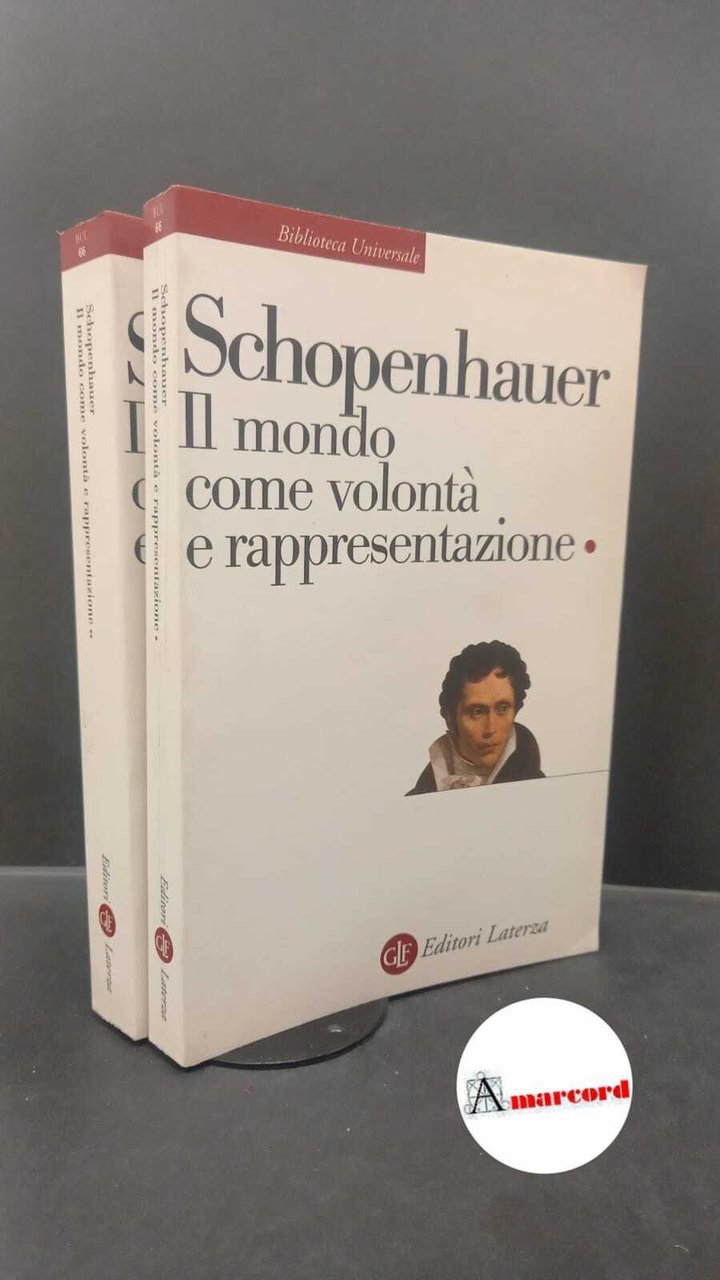 Schopenhauer, Arthur. , and Vasoli, Cesare. �Il �mondo come volontà …
