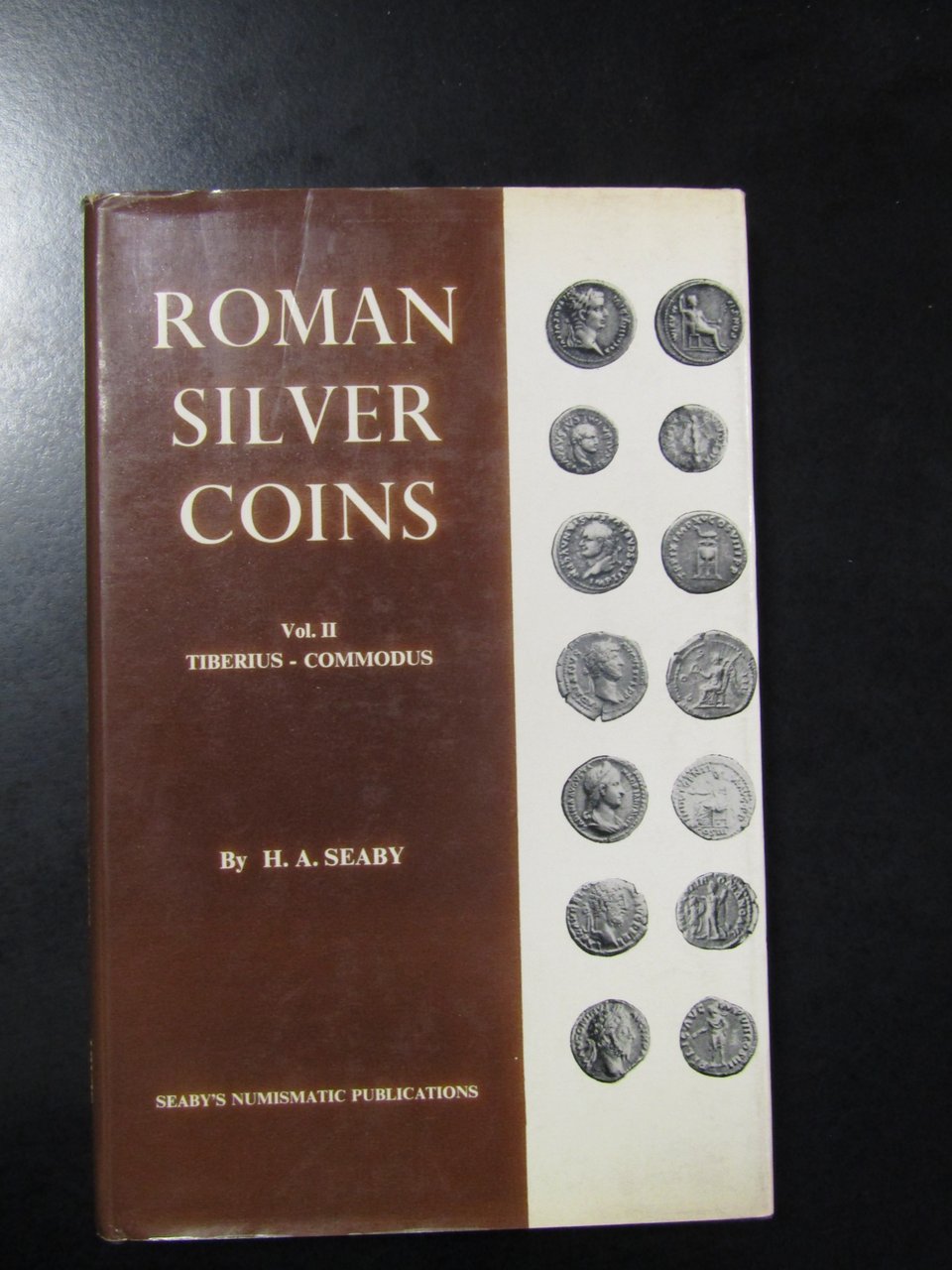 Seaby H.A. Roman Silver Coins. Vol. II. Tiberius - Commodus. …