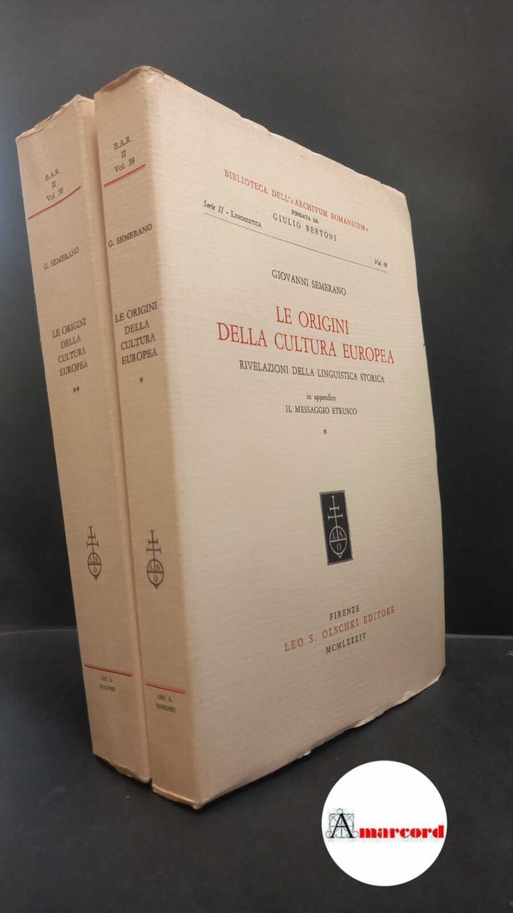 Semerano, Giovanni. �Le �origini della cultura europea Firenze Olschki, 1984