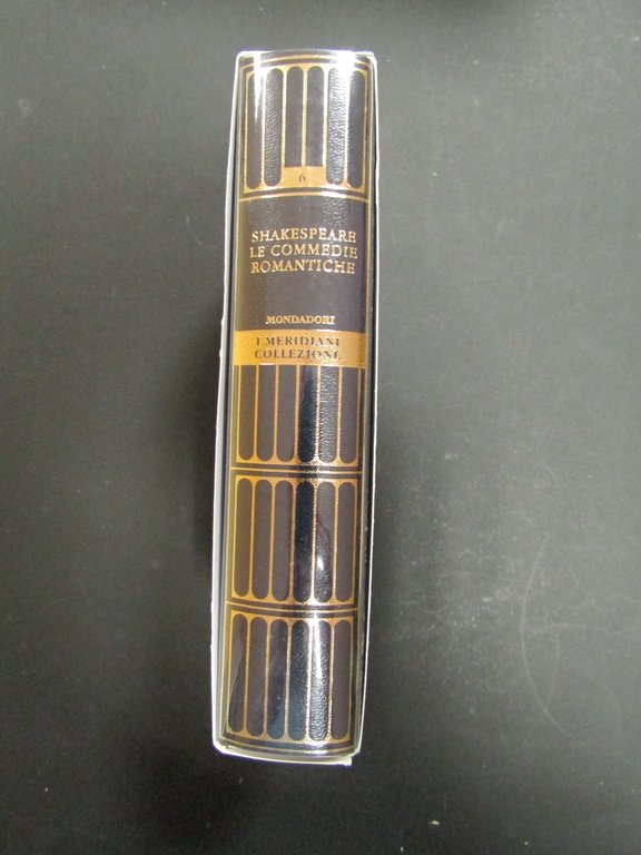 Shakespeare William. Le commedie romantiche. Mondadori. 2005. Con cofanetto