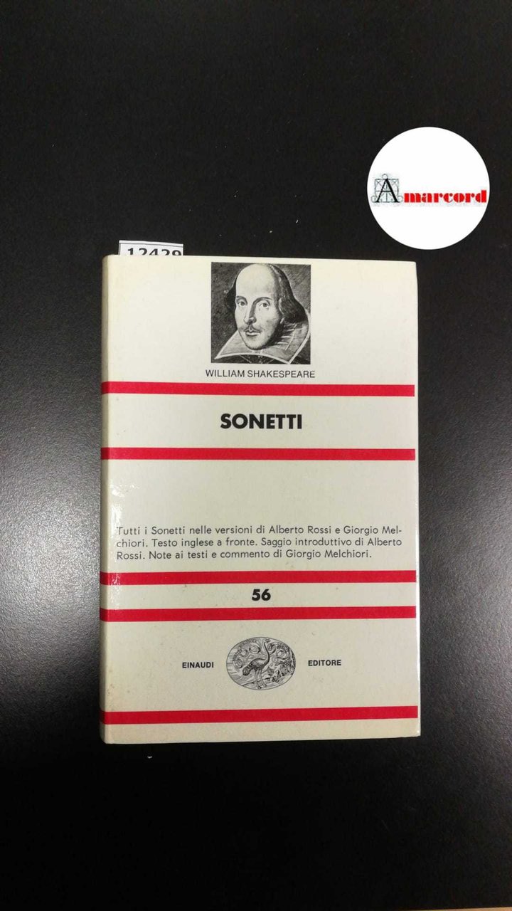 Shakespeare William, Sonetti, Einaudi, 1982.