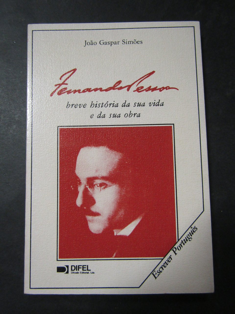 Simoes Gaspar Joao. Fernando Pessoa. Breve història da sua vida …