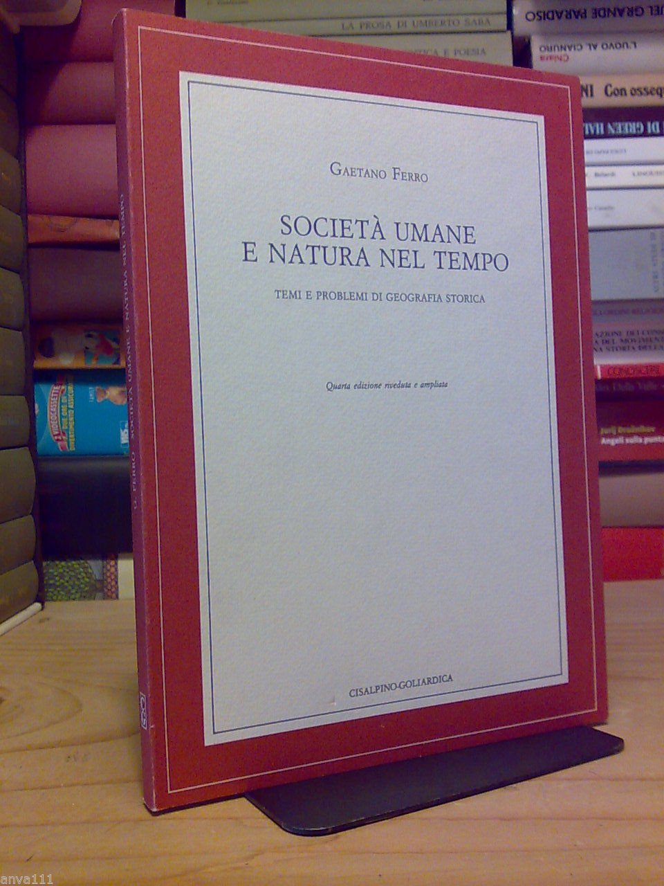 SOCIETA' UMANE E NATURA NEL TEMPO / Temi e Problemi …