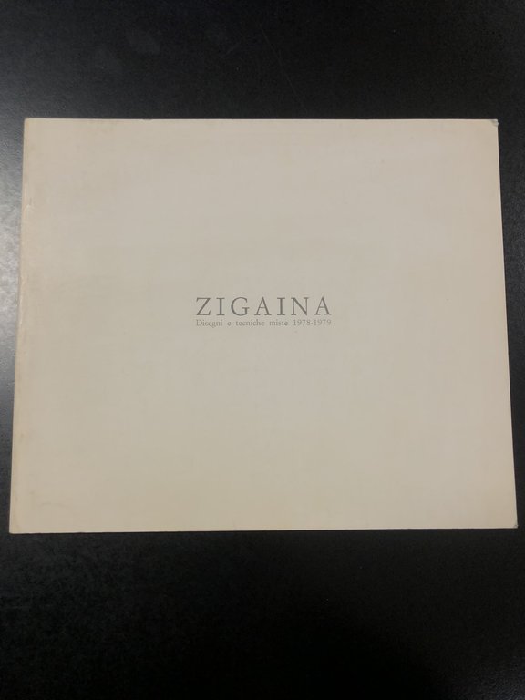 Solmi Franco. Zigaina. Disegni e tecniche miste 1978-1979. Bambaia Galleria d'Arte 1979.
