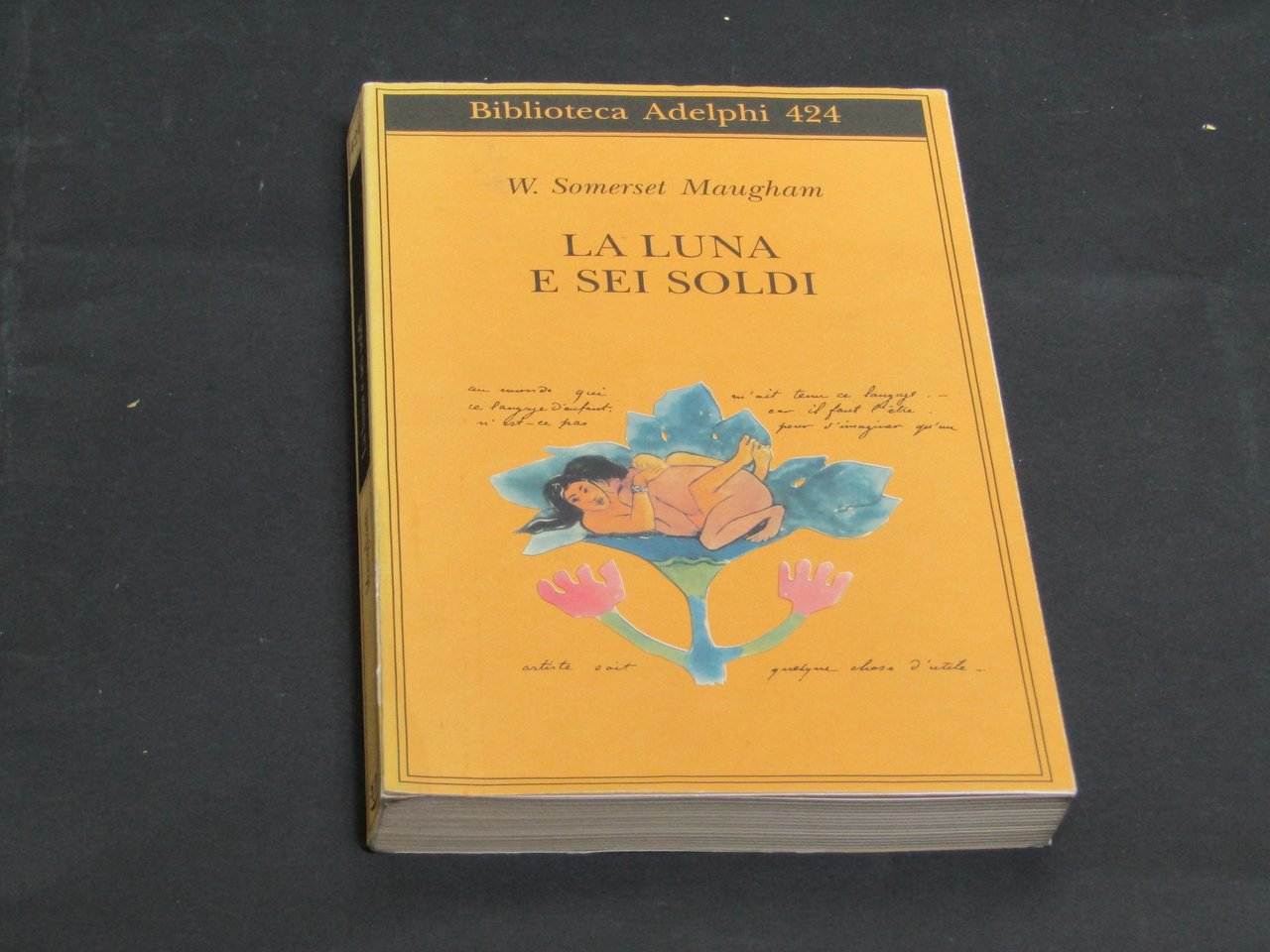 Somerset Maugham W. La luna e sei soldi. Adelphi. 2002