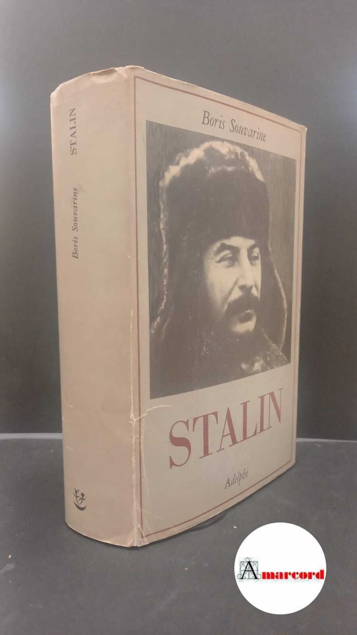 Souvarine, Boris. Stalin Milano Adelphi, 1983 | Immagine principale