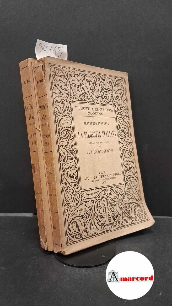 Spaventa Bertrando. La filosofia italiana nelle sue relazioni con la …