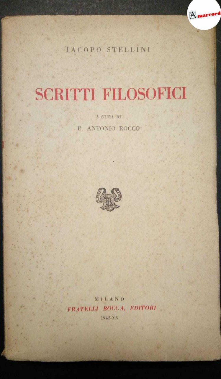Stellini Jacopo, Scritti filosofici, Bocca, 1942. | Immagine principale