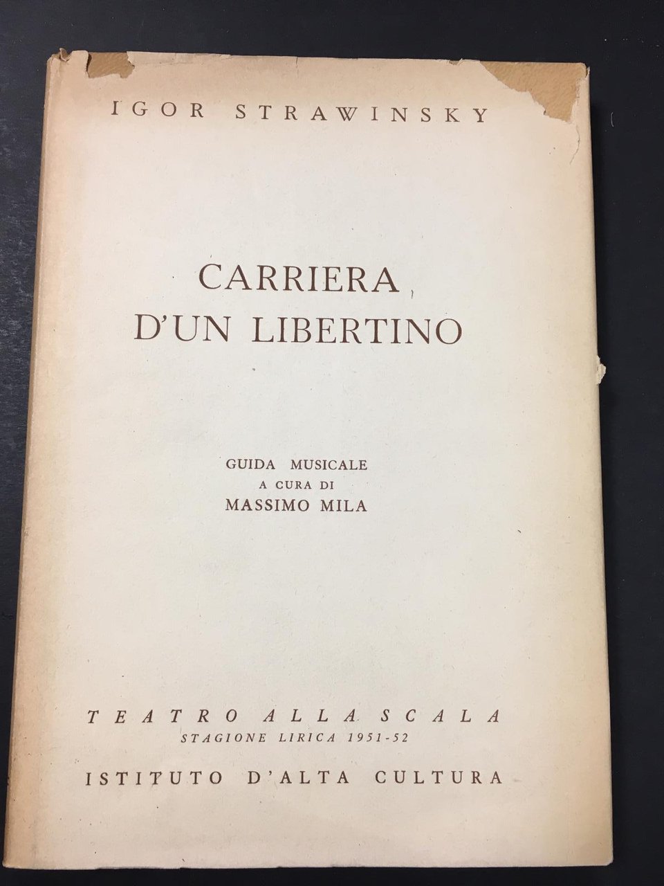 Strawinsky Igor. Carriera d'un libertino. Istituto d'alta cultura. s.d. N^ …