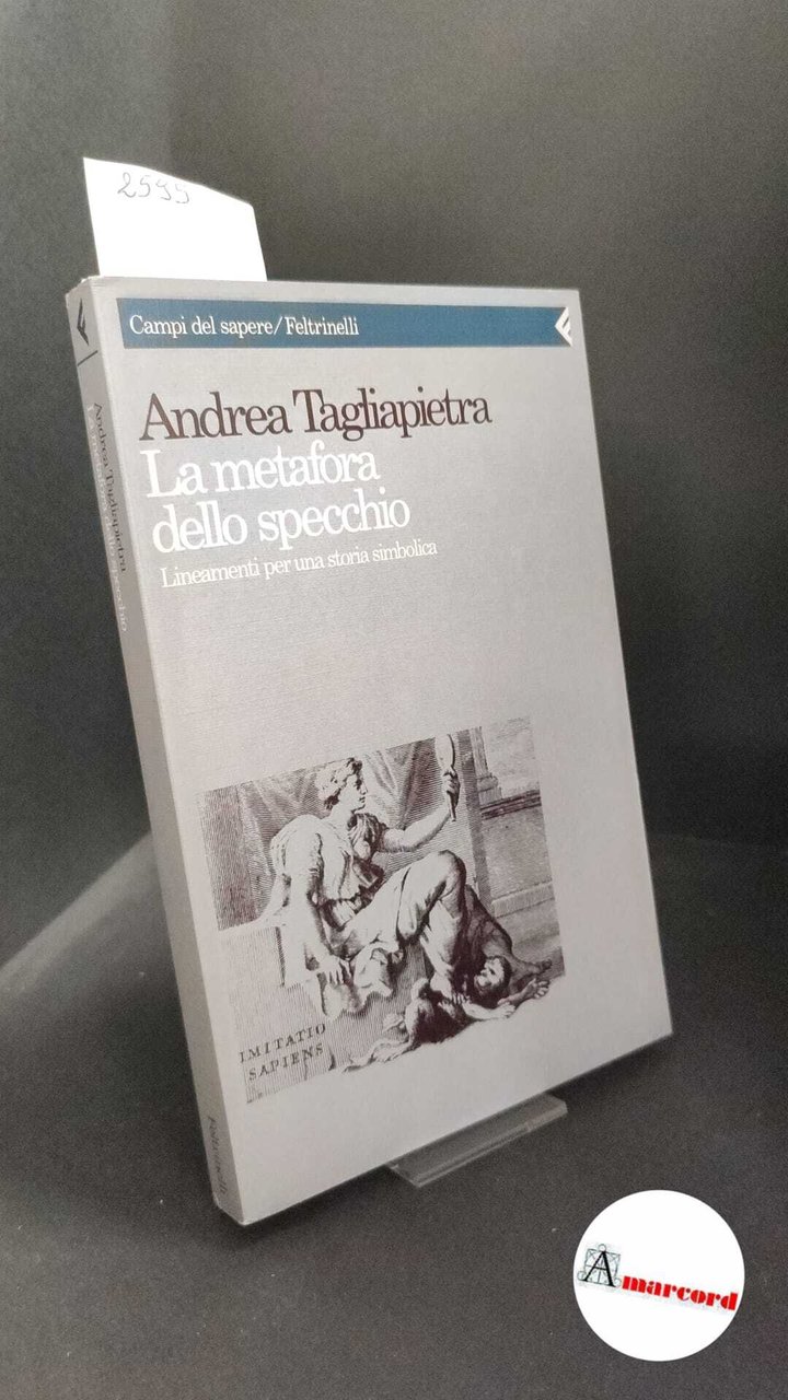 Tagliapietra, Andrea. �La �metafora dello specchio : lineamenti per una … | Immagine principale
