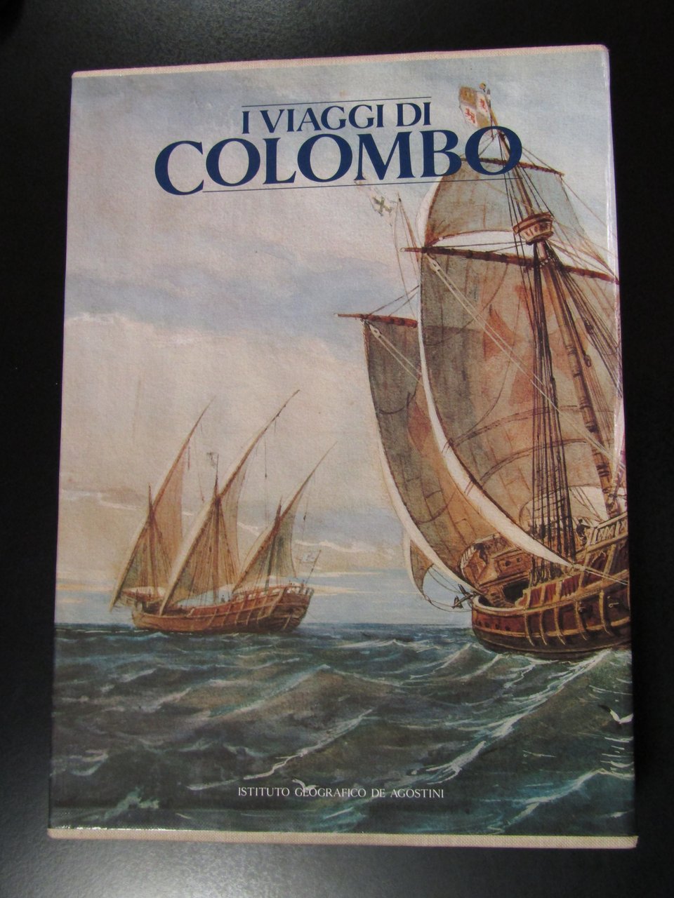 Taviani Emilio Paolo. I viaggi di Colombo. La grande scoperta. …