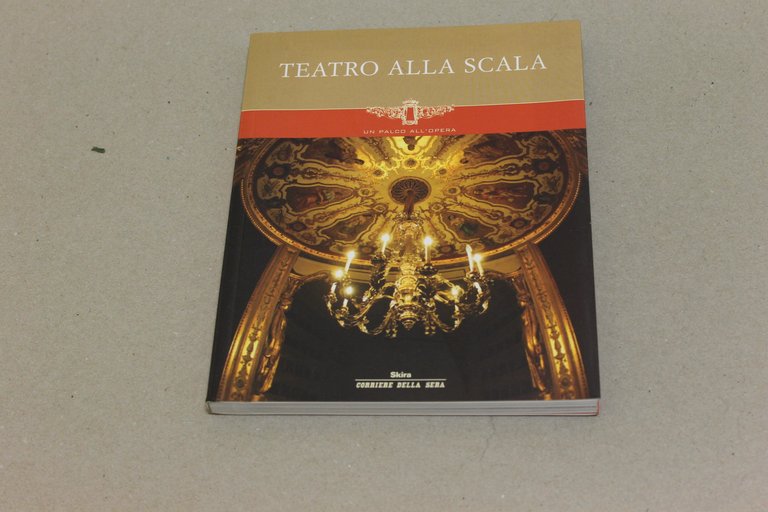 Teatro alla Scala - Un palco all'opera