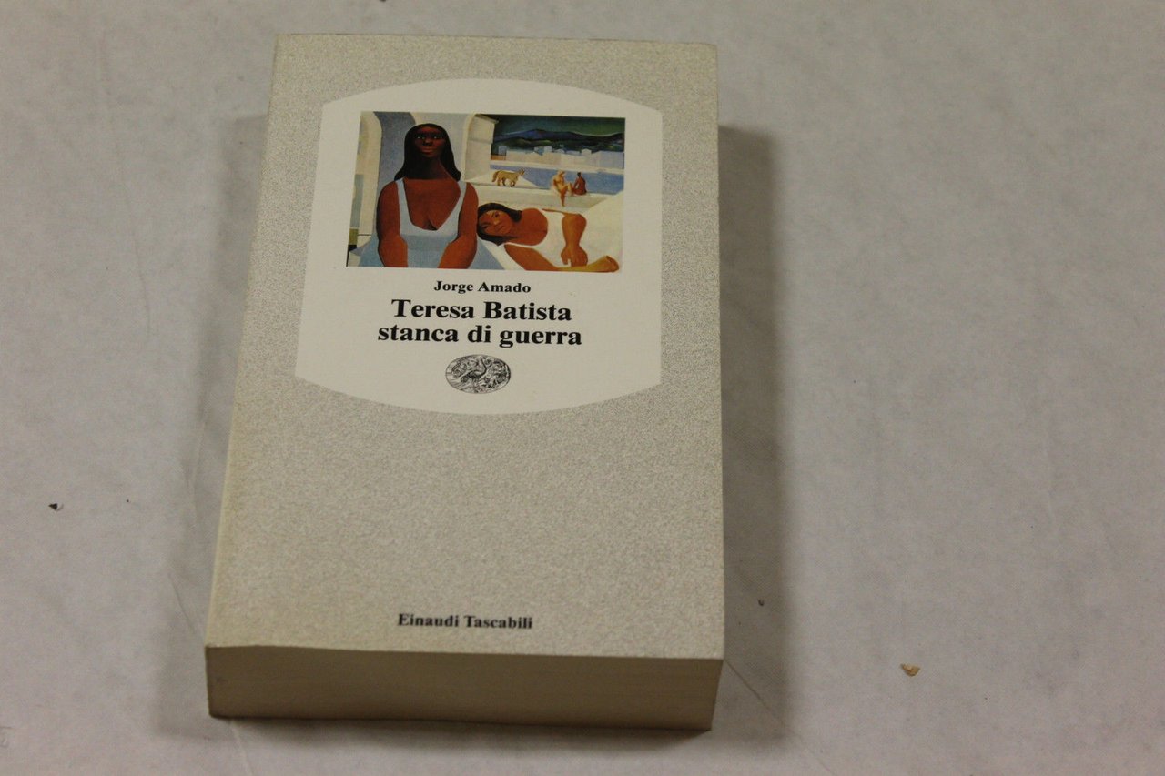 Teresa Batista stanca di guerra