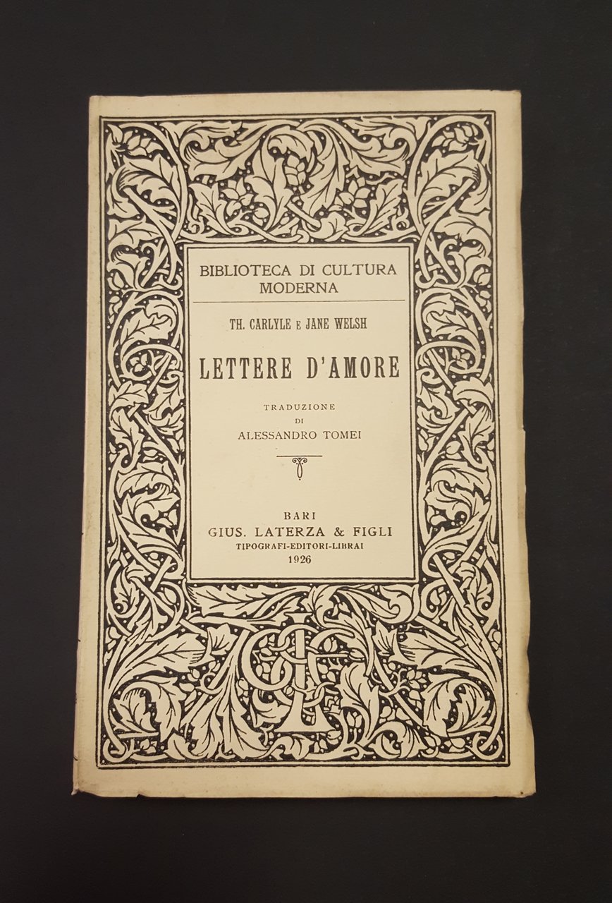 Th. Charlyle, Jane Welsh. Lettere d'Amore. Laterza. 1926