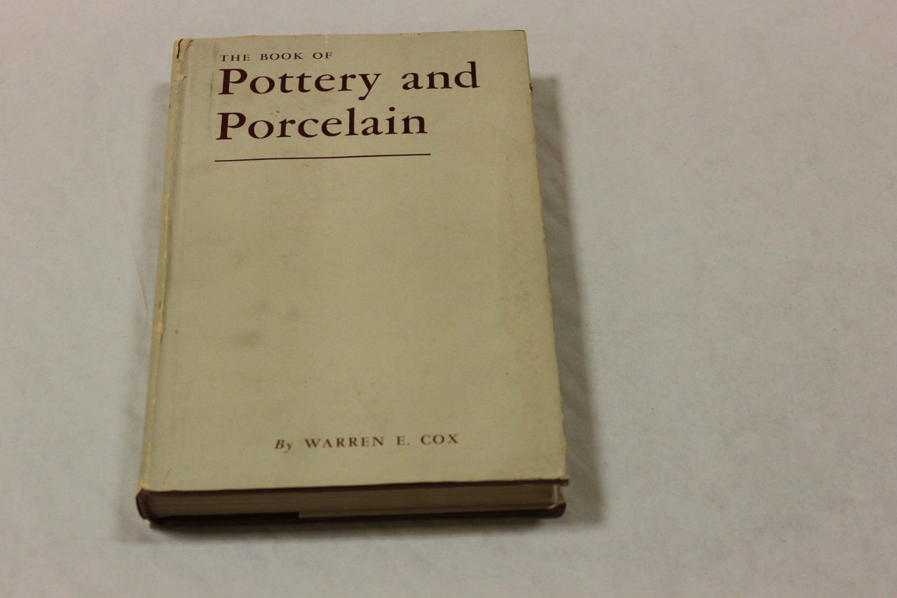 The Book of Pottery and Porcelain Volume I