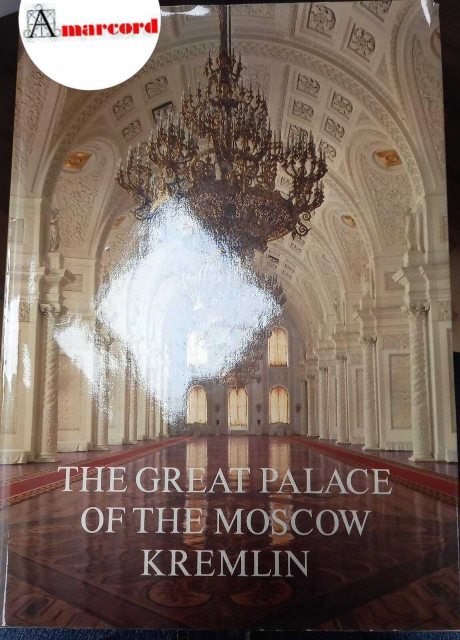 The great palace of the Moscow Kremlin, Aurora Art Publishers, …