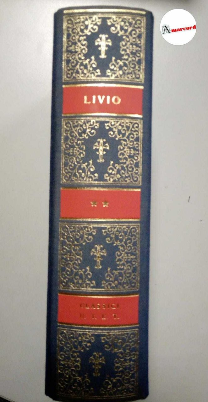 Tito Livio, Storie. volume II Libri VI-X., Utet, 1979.