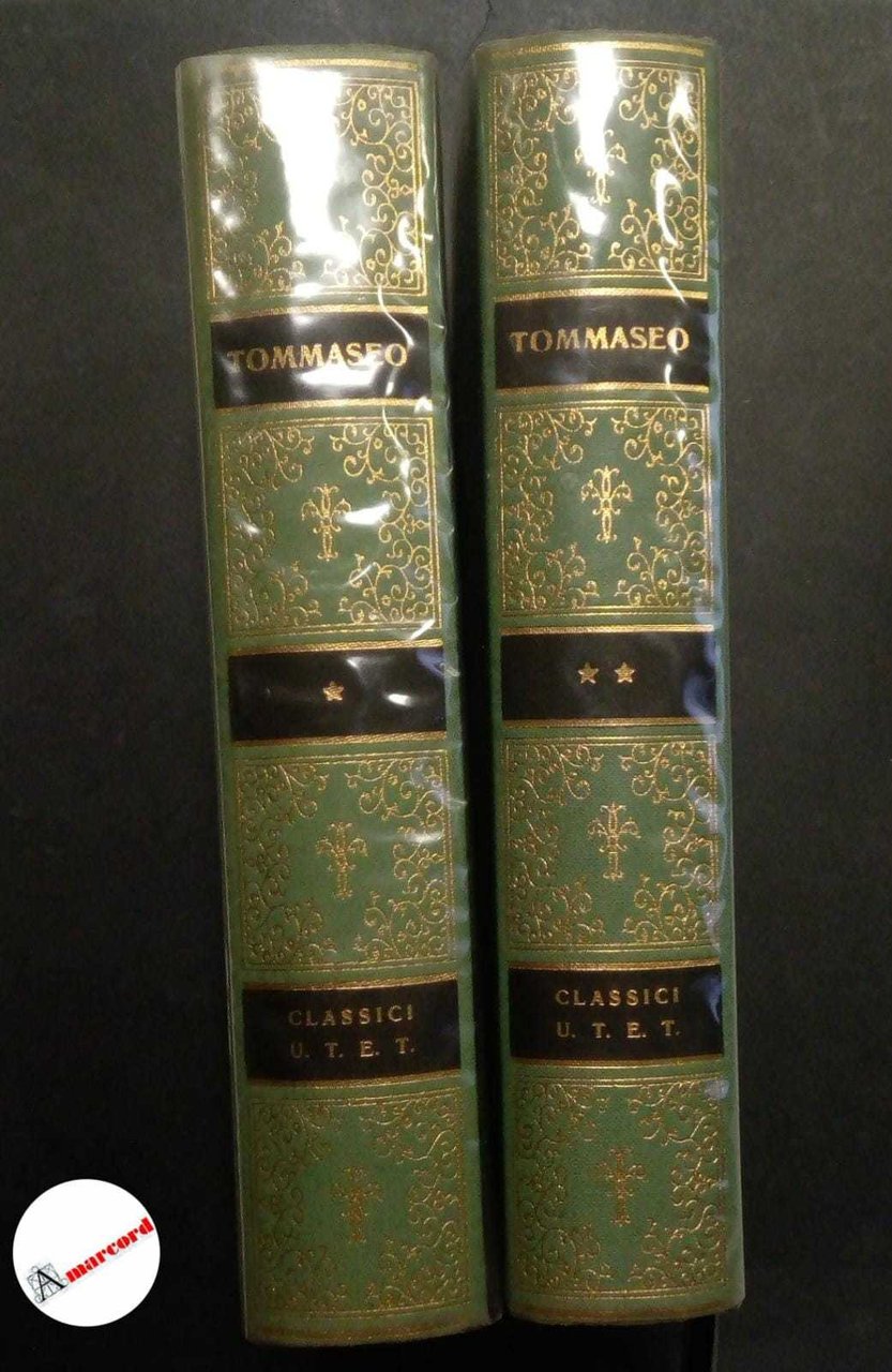 Tommaseo Niccolo, Poesie e prose (2 voll.), Utet, 1972.