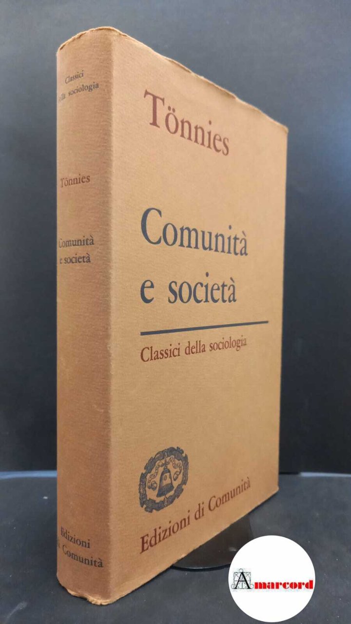 Tönnies, Ferdinand. , and Treves, Renato. Comunità e società Milano …