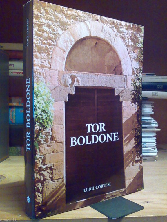 TOR BOLDONE / ANICA CONTRADA - VICINIA DI SAN LORENZO DELLA CITTA' DI BERGAMO