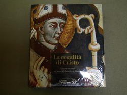 TRAVO CARLA. LA REGALITA' DI CRISTO. Pitture murali in Sant'Abbondio …