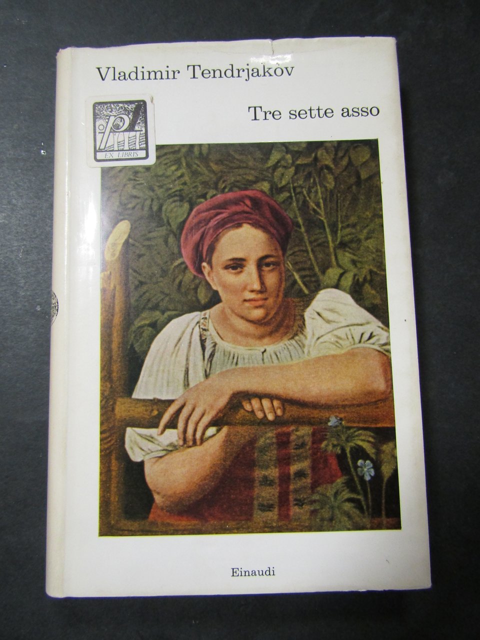 Trendrjakòv Vladimir. Tre sette asso. Einaudi. 1962