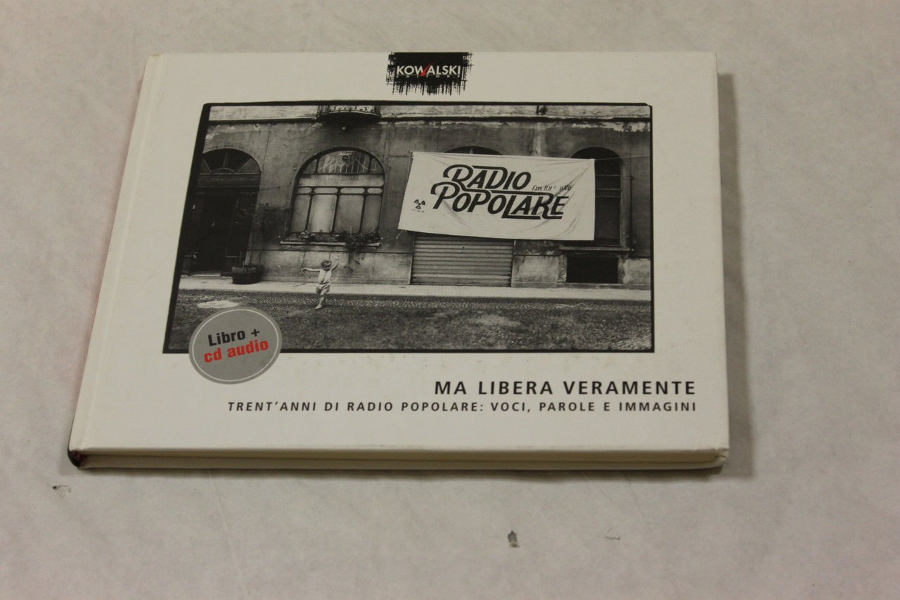 Trent'anni di Radio Popolar: voci, parole e immagini. 2006, I | Immagine principale