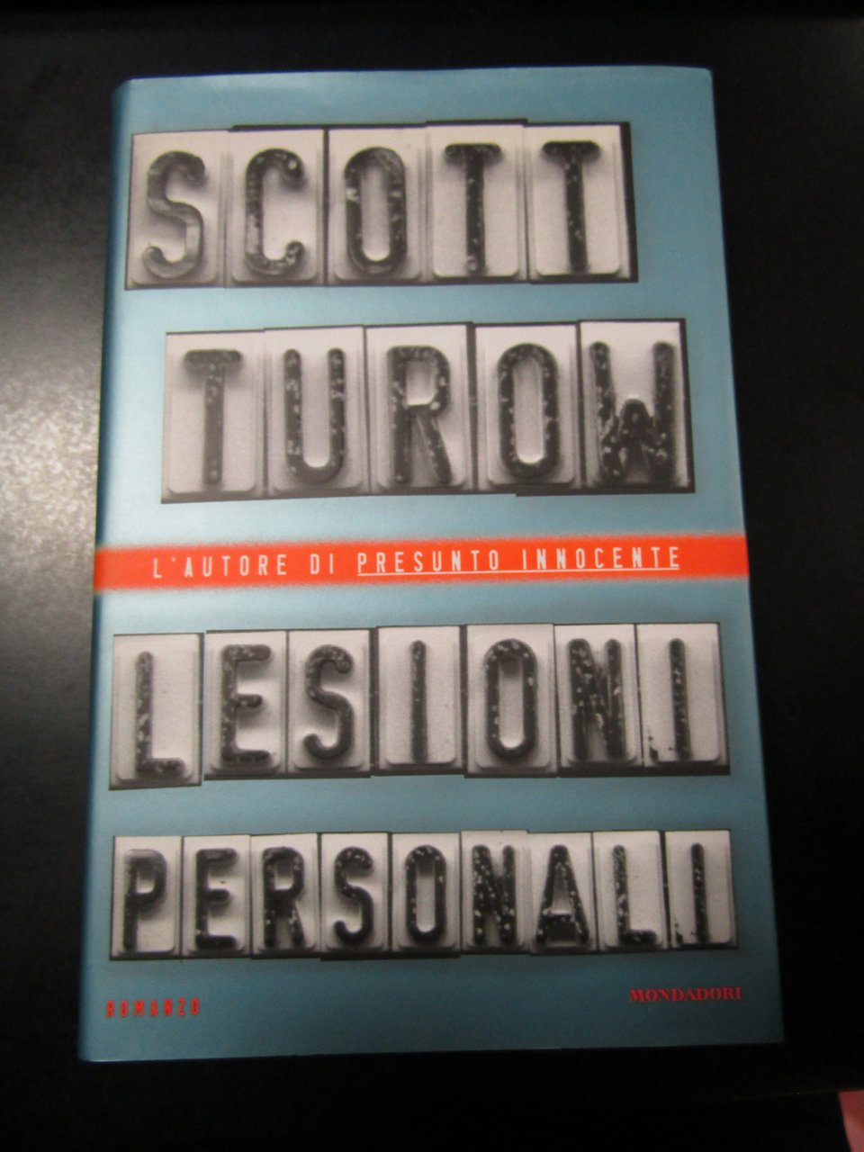 Turow Scott. Lesioni personali. Mondadori 2000. | Immagine principale