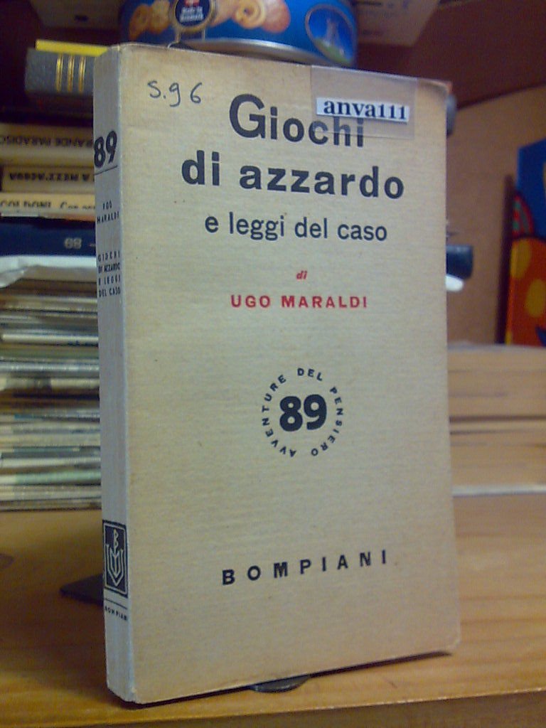 Ugo Maraldi - GIOCHI D' AZZARDO E LEGGI DEL CASO …