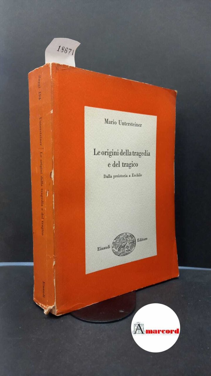 Untersteiner, Mario. �Le �origini della tragedia e del tragico : …