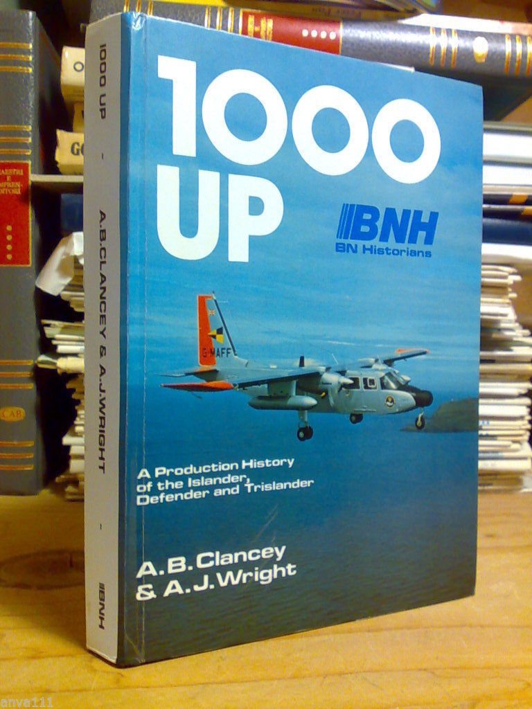 UP 1000 / A PRODUCTION HISTORY OF ISLANDER, DEFENDER AND …