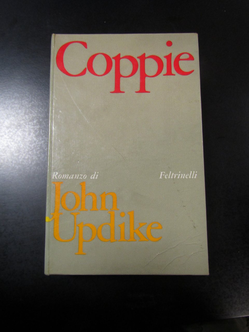 Updike John. Coppie. Feltrinelli 1969.