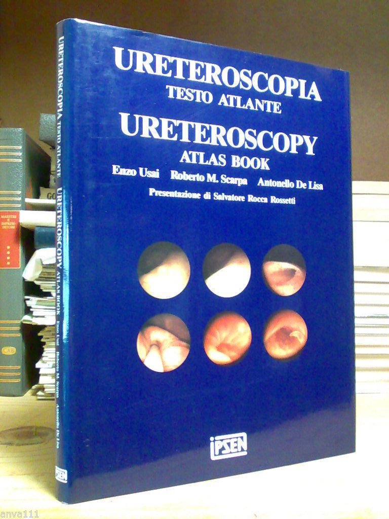 URETEROSCOPIA - TESTO ATLANTE / URETEROSCOPY - ATLAS BOOK 1994