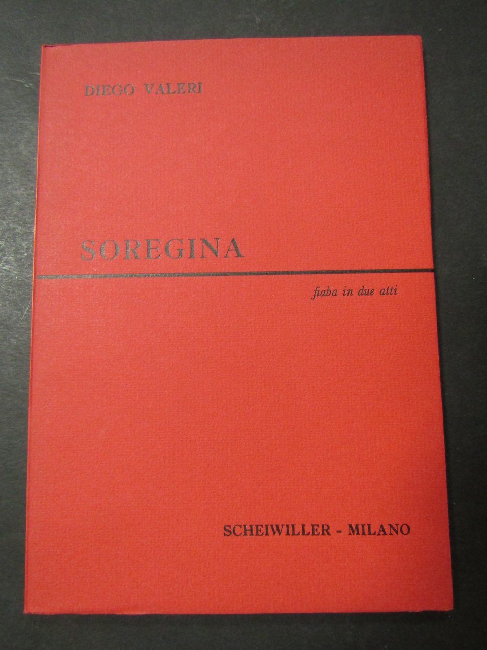 Valeri Diego. Soregina. All'insegna del pesce d'oro. 1967. copia 740/1000