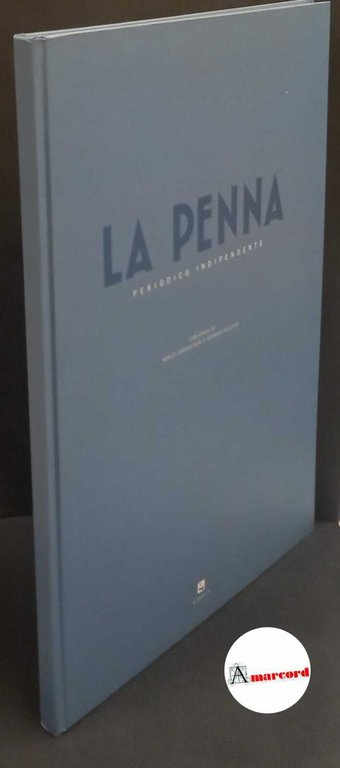 Vecchio, Giorgio. , Carrattieri, Mirco. La penna : periodico indipendente. Reggio Emilia Diabasis, 2009