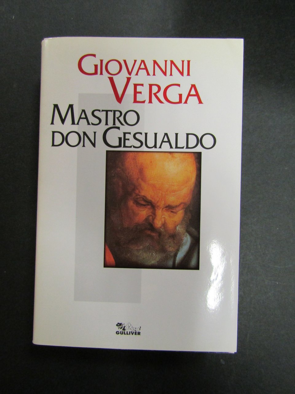 Verga Giovanni. Mastro Don Gesualdo. I Giganti di Gulliver. 1995 | Immagine principale