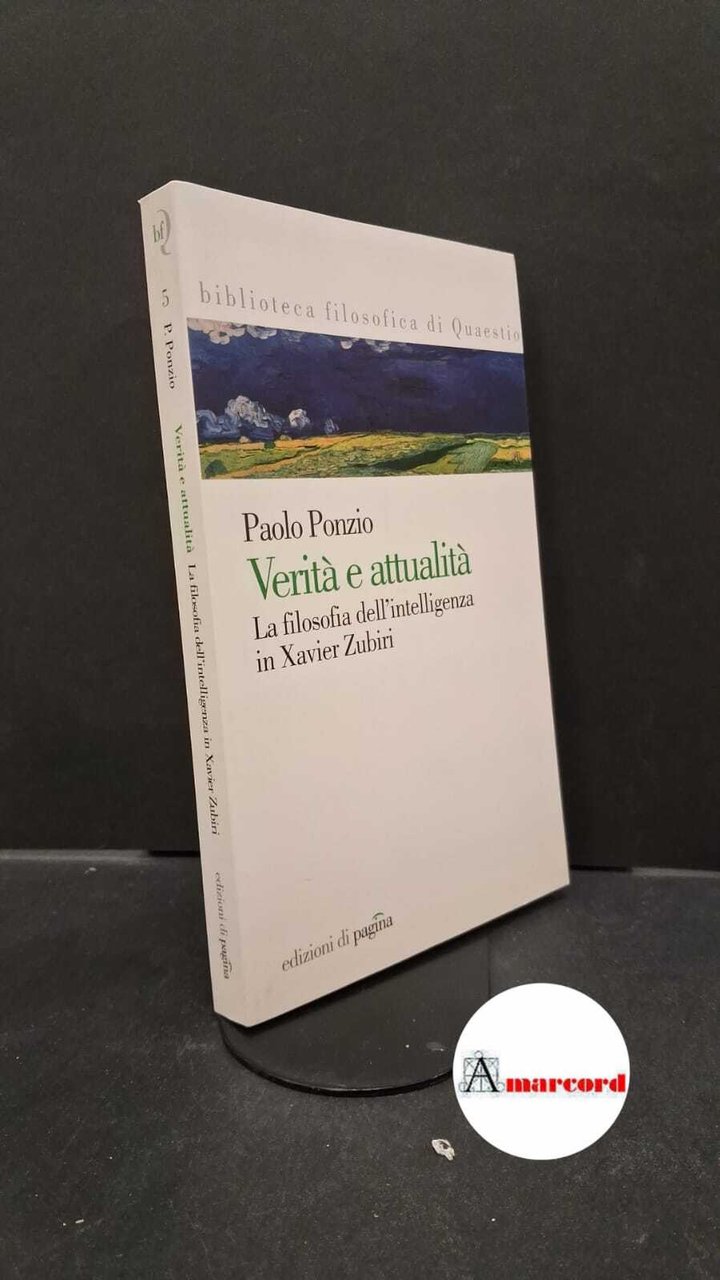 Verità e attualità. La filosofia dell'intelligenza in Xavier Zubiri | Immagine principale