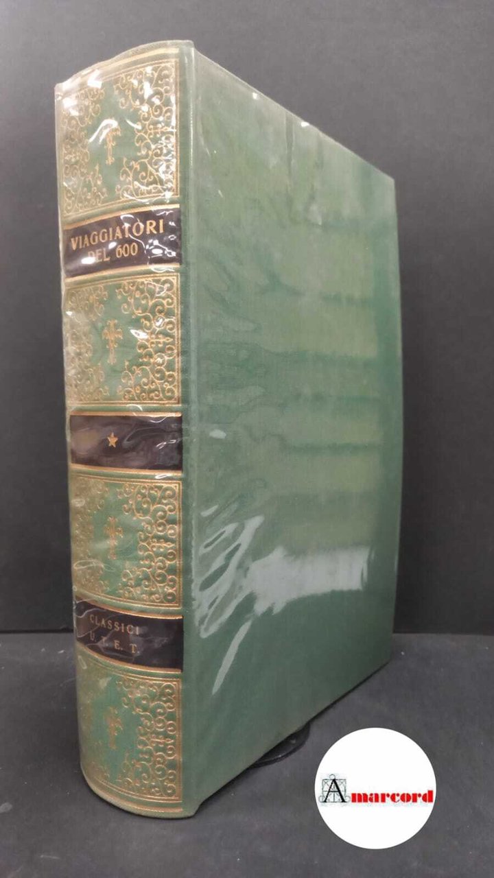 Viaggiatori del Seicento, Utet, 1976.