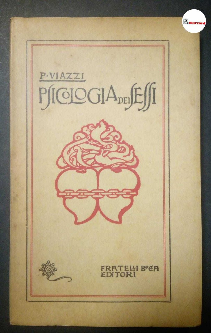 Viazzi Pio, Psicologia dei sessi, Bocca, s.d.