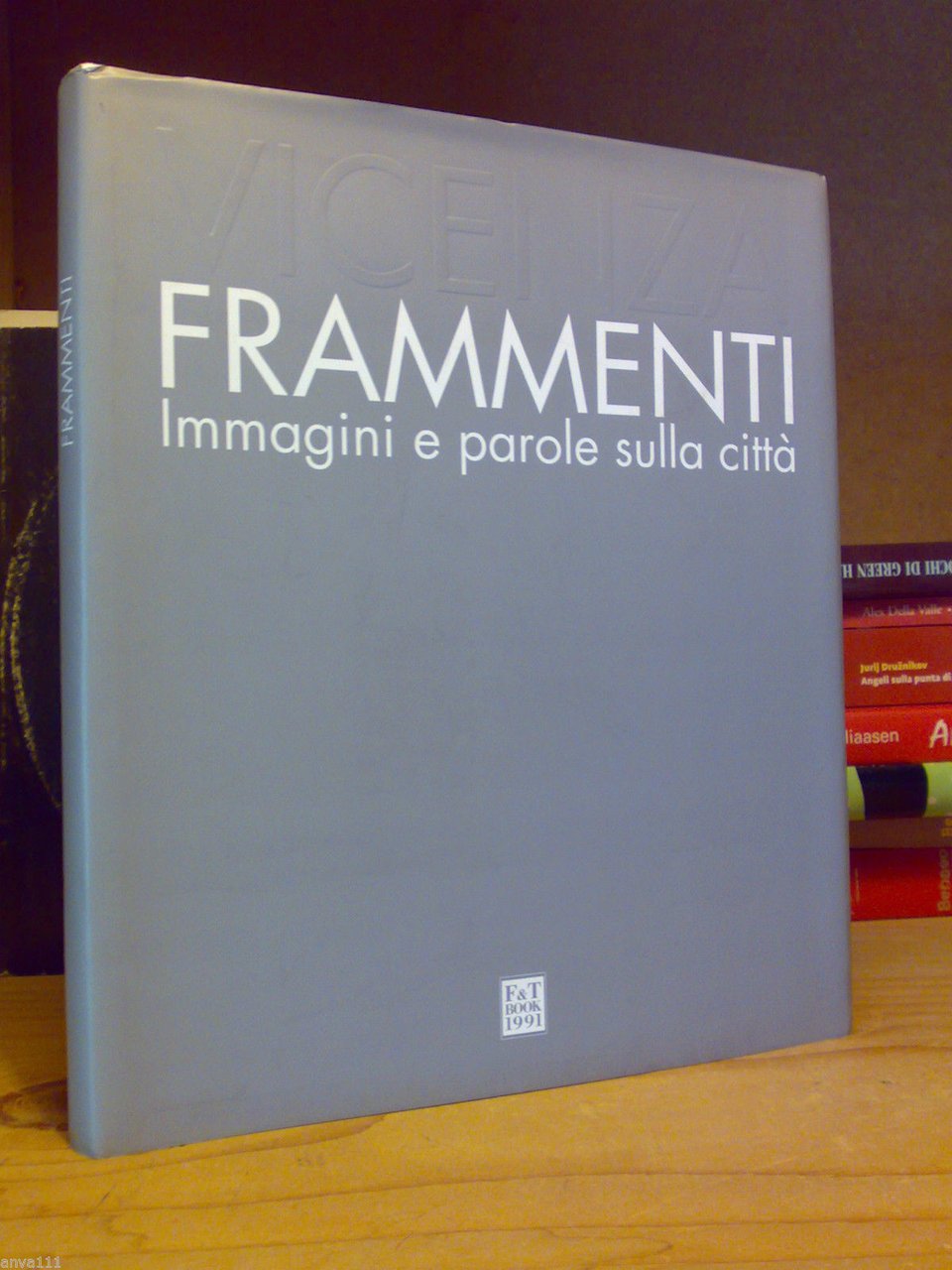 VICENZA / FRAMMENTI / Immagini e Parole sulla Città - …