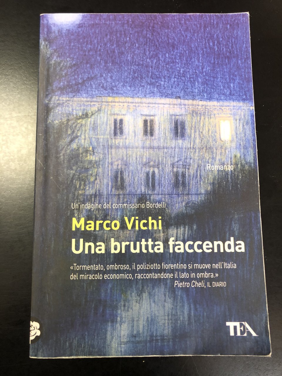 Vichi Marco. Una brutta faccenda. TEA 2013.