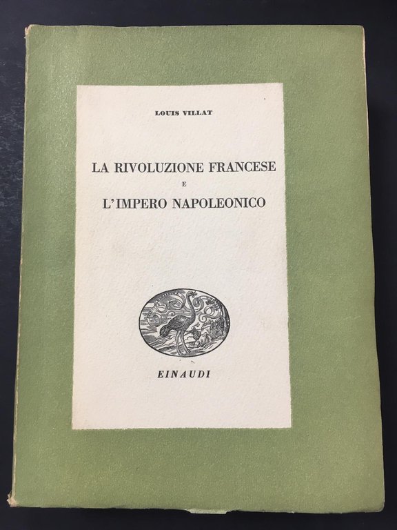 Villat Louis. La rivoluzione francese e l'impero Napoleonico. Einaudi. 1940