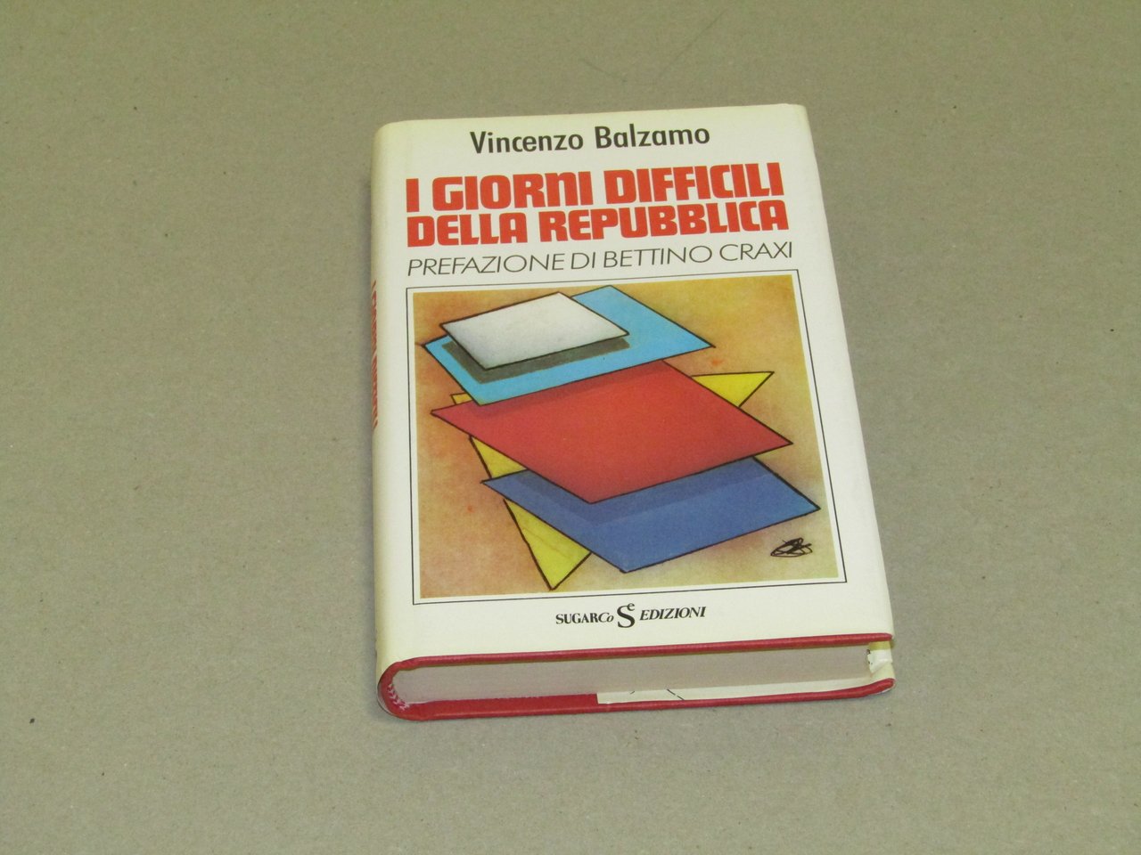 Vincenzo Balzamo. I giorni difficili della repubblica
