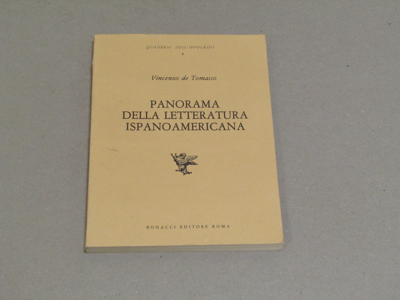 Vincenzo de Tomasso. Panorama della letteratura ispanoamericana