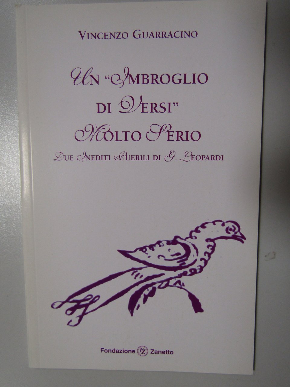 Vincenzo Guarracino. Giacomo Leopardi- due inediti. Un �imbroglio di versi … | Immagine principale
