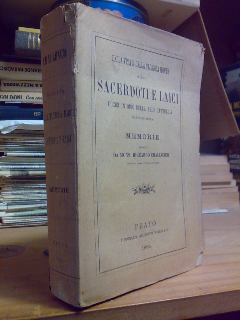 VITA E GLORIOSA MORTE DI SACERDOTI E LAICI UCCISI IN …