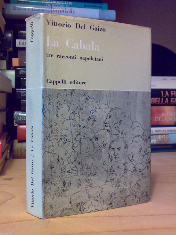 Vittorio Del Gaizo - LA CABALA tre racconti napoletani - 1964 - dedica autografa