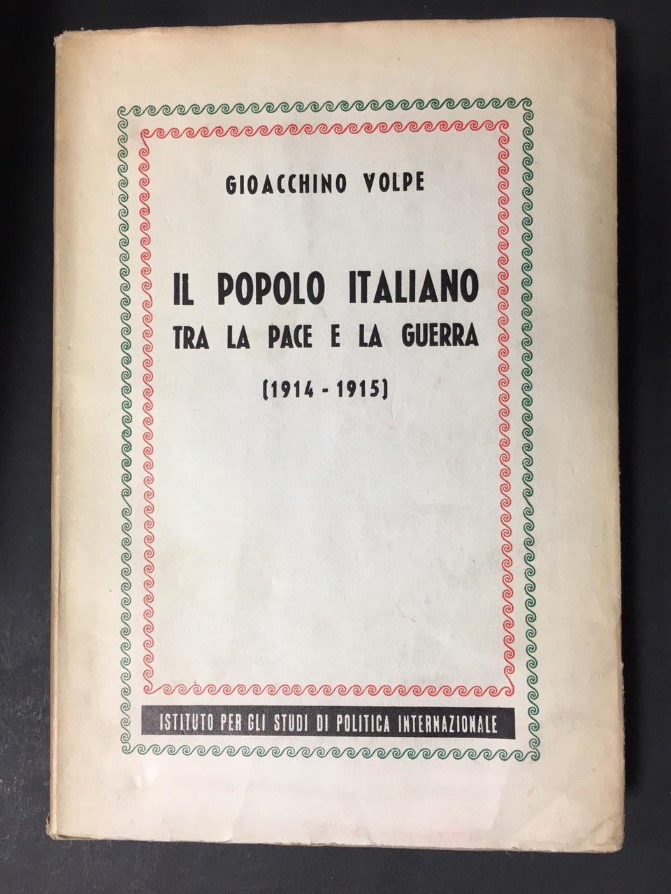 Volpe Gioacchino. Il popolo italiano. Tra pace e la Guerra. … | Immagine principale