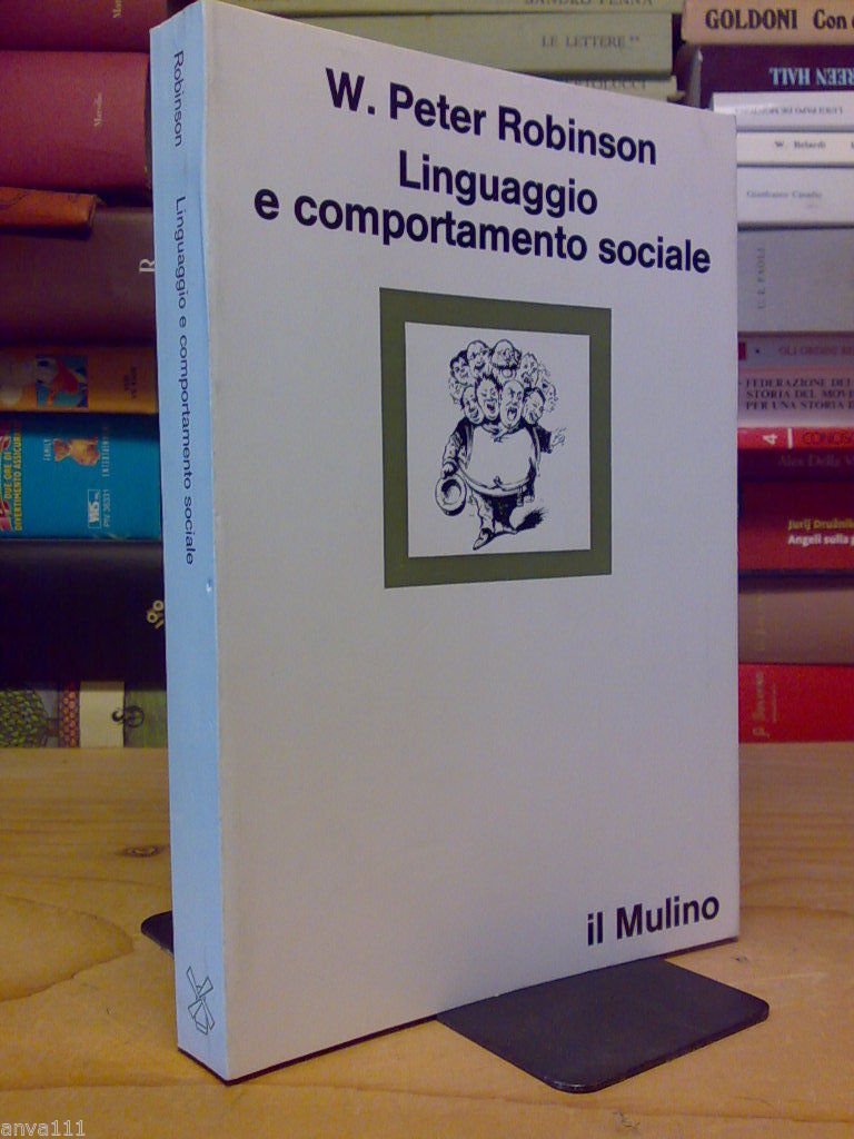 W. Peter Robinson - LINGUAGGIO E COMPORTAMENTO SOCIALE - 1978